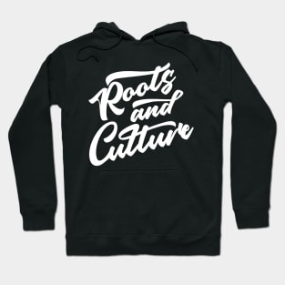 Roots And Culture Reggae Hoodie